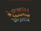 Al Di Meola, John McLaughlin, Paco De Lucia - Friday Night In San Francisco 180g