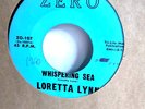 RARE Loretta Lynn - Whispering Sea / I'm a Honky Tonk Girl 1960 Zero 45