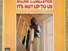 RARE BYARD LANCASTER IT'S NOT UP TO US ORIGINAL VORTEX LP SOLID NEAR MINT