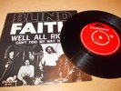 BLIND FAITH--WELL ALL RIGHT--KULT OLDIESINGLE
