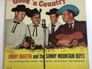 Jimmy Martin and the Sunny Mountain Boys Good’ N Country DL 4016. ORIGINAL PRES.