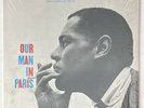 Dexter Gordon Our Man In Paris with Bud Powell & Kenny Clarke Blue Note LP