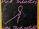 Low Technology - Pink Industry (1983) UK Vinyl LP (Zulu #2)