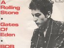 BOB DYLAN Like A Rolling Stone/ Gates Of Eden or. 1965 RARE Holland NICE cond.