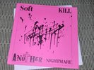 Soft Kill Another Nightmare 7
