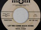 northern soul popcorn 45 BRUCE CLOUD Let Me Come Back Home MOTIF HEAR as long as