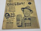 Bing Is Back , Philco With Bob Hope, Bing Crosby, Totem LP 1002, 12” Vinyl
