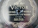 78 Rpm Prewar Country The Carter Family  Diamonds in The Rough E/E-