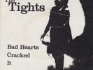 THE TIGHTS - BAD HEARTS RARE UK PUNK NEW WAVE PICTURE SLEEVE 7