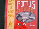 SCRAPING FOETUS OFF THE WHEEL NAIL VINTAGE VINYL LP ALBUM 1985 FACTORY SEALED