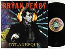 Bryan Ferry - Dylanesque LP - Virgin Europe 180g VG+