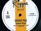 Stephen Wright - Serious Time (12',Reggae on Top, 1993)