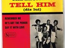 The EXCITERS      Tell him           7
