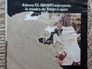 Johnny El Bravo Interpreta La Musica De Toñito Lopez LP 1974 vinyl latin salsa