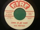 PAUL PERRYMAN: Look at My Baby/Keep A’Calling RARE 1960 FIRE R&B Popcorn 45 VG+