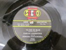 Carlos ARGENTINO - Ya No Es Blue b/w Dime Si Me Quieres / Seeco 7950 / V+ 78