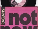 70s Punk Rock New Wave PAGANS not now no way Rare 1979 US 7