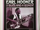 EARL HOOKER 2 Bugs And A Roach Arhoolie 1044 NM/EX re