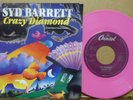 Syd Barrett CRAZY DIAMOND Pink Limited Edition 45 7