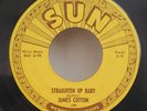 James Cotton Sun 199 STRAIGHTEN UP BABY / MY BABY (BLUES/ROCKABILLY 45)