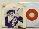Bob Dylan 45 + Picture Sleeve Tonight I’ll Be Staying Here With You