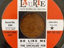 The Uncalled For Do Like Me Rare Styrene VG++/NM Garage Rock Laurie Promo 45