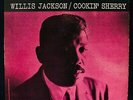 WILLIS JACKSON Cookin' Sherry Soul Jazz Album PRESTIGE #PRLP 7211 (tenor sax)
