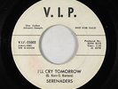 Motown Soul 45 - Serenaders - I'll Cry Tomorrow - V.I.P. - mp3