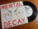 Mental Decay – Run & Hide 1984 Vinyl, 7