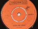 WATCH THIS SOUND / OUT OF LOVE-The UNIQUES ( BOSS Club Rock Steady 1968 ) TROJAN