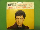 1) ELVIS PRESLEY 45 RCA VICTOR 47-9287 JUDY/THERE’S ALWAYS ME **