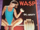 Wasp - 95 NASTY - W.A.S.P. - 12