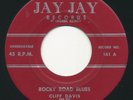 CLIFF DAVIS - Rocky Road Blues - JAY JAY - Killer Rockabilly C&W 45