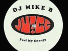 DJ Mike B - Feel My Energy 12