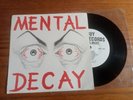 Mental Decay – Run & Hide 1984 Vinyl, 7