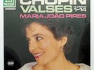 MARIA-JOAO PIRES ⸻ CHOPIN waltzes nos.1-14 ⸻ ERATO LP STILL SEALED