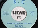 Great Teen Rockabilly Elvis Style /Country 45 RAY SMITH Did He Hurt You B-C hear