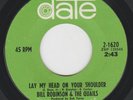 sweet soul 7” BILL ROBINSON THE QUAILS Lay My Head HEAR Date VG+