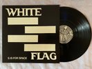 White Flag – S Is For Space 12