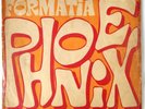 Formatia „Phoenix - Cei Ce Ne-au Dat Nume Vinyl Record 1974 Romania