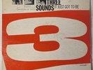 The 3 Sounds It Just Got To Be BST84120 Blue Note 1963 Stereo LP