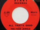 FOUR JEWELS All That’s Good START 45 doo wop girls R&B VG++ HEAR