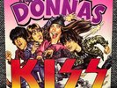 The Donnas + Kiss Strutter b/w Detroit Rock City CLEAR VINYL 7