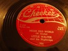 LITTLE WALTER- CHESS 78 RPM  #764 - MEAN OLD WORLD / SAD HOURS- RARE BLUES- HEAR
