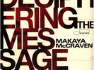 Makaya McCraven - Deciphering The Message (Vinyl LP - 2021 - UK - Original)