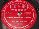 T - BONE WALKER. STREET WALKING WOMAN.  BLUES IS A WOMAN.  VG+/VG