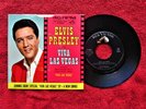 ELVIS PRESLEY   VIVA LAS VEGAS    45 & PICTURE SLEEVE