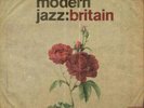 Various Artists Journeys In Modern Jazz: Britain (Vinyl) 12