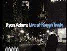 Ryan Adams Live at Rough Trade Vinyl