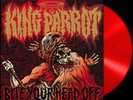 KING PARROT - 'Bite Your Head Off' LP (Ruby Red)